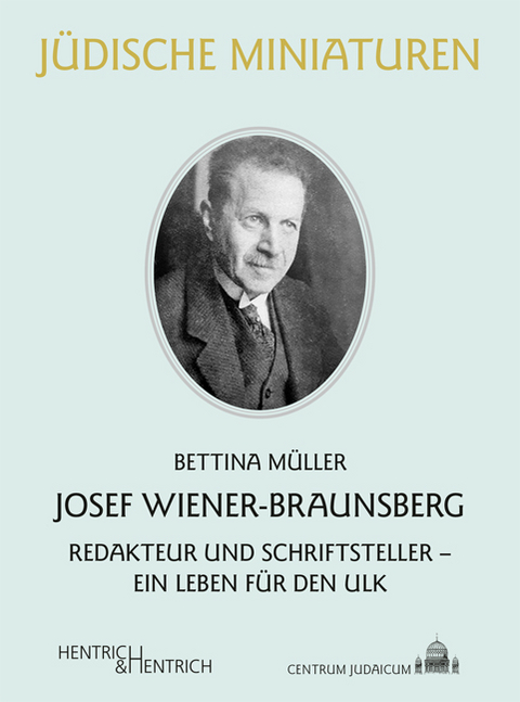 Josef Wiener-Braunsberg - Bettina M&uuml;ller