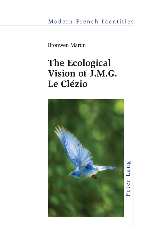 The Ecological Vision of J.M.G. Le Cl&eacute;zio - Bronwen Martin