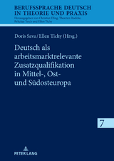 Deutsch als arbeitsmarktrelevante Zusatzqualifikation in Mittel-, Ost- und Suedosteuropa - 