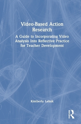 Video-Based Action Research