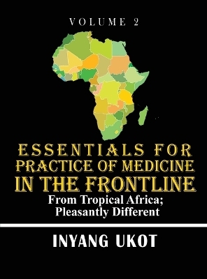 Essentials for Practice of Medicine in the Frontline