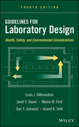 Guidelines for Laboratory Design - Louis J. DiBerardinis, Janet S. Baum, Melvin W. First, Gari T. Gatwood, Anand K. Seth