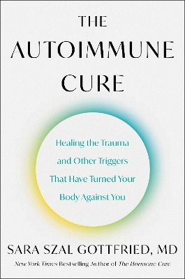 The Autoimmune Cure - Sara Gottfried