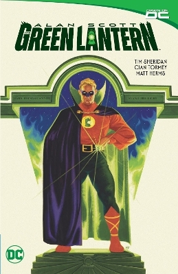 Alan Scott: The Green Lantern - Tim Sheridan, Cian Tormey