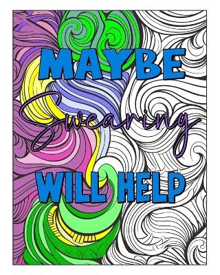 Sweary Coloring Book - Tamara Bruyere