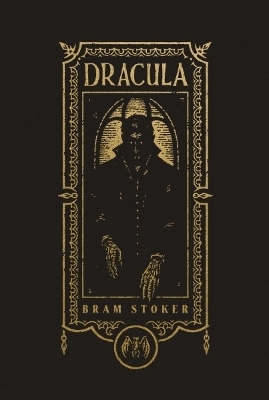 Dracula (The Gothic Chronicles Collection): Deluxe Edition