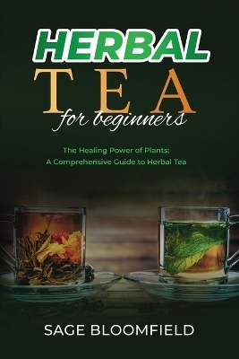 Herbal Tea for Beginners - Sage Bloomfield