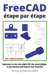 FreeCAD | étape par étape - M. Eng. Johannes Wild