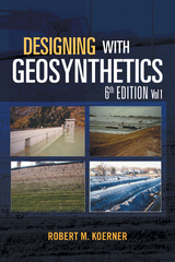 Designing with Geosynthetics - 6Th Edition Vol. 1 - Robert M. Koerner