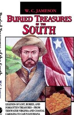 Buried Treasures of the South - W. C. Jameson