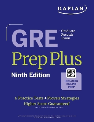 GRE Prep Plus, Ninth Edition (2025): Includes 6 Practice Tests, 1500+ Practice Questions + Online Access to a 500+ Question Bank, Video Tutorials, and Live Class Sessions -  Kaplan Test Prep