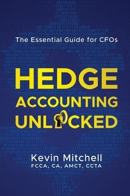 Hedge Accounting Unlocked