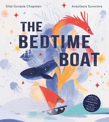The Bedtime Boat - Sital Gorasia Chapman