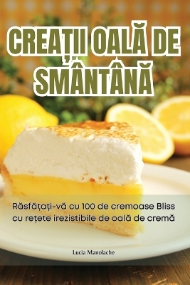 CreaȚii OalĂ de SmântânĂ
