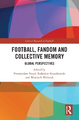 Football, Fandom and Collective Memory