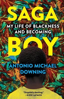 Saga Boy - Antonio Michael Downing