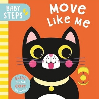 Baby Steps: Move Like Me
