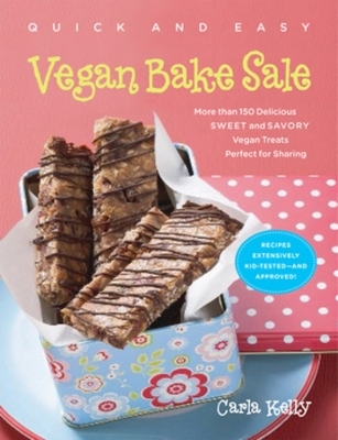 Quick & Easy Vegan Bake Sale - Carla Kelly