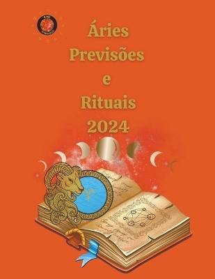 &Aacute;ries Previs&otilde;es e Rituais 2024 - Alina a Rubi, Angeline A Rubi