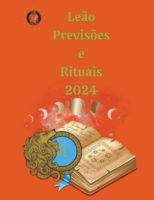 Le&atilde;o Previs&otilde;es e Rituais 2024 - Alina a Rubi, Angeline A Rubi