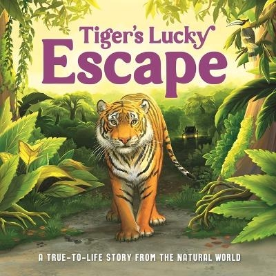 Tiger's Lucky Escape -  Igloobooks, Rose Harkness