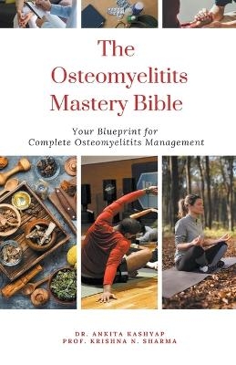 The Osteomyelitits Mastery Bible