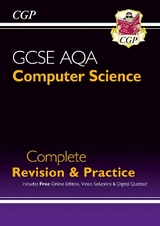 GCSE Computer Science AQA Complete Revision & Practice includes Online Edition, Videos & Quizzes - CGP Books; CGP Books