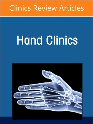 Advances in Microsurgical Reconstruction in the Upper Extremity, An Issue of Hand Clinics - 