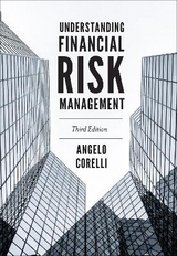 Understanding Financial Risk Management - Corelli, Angelo