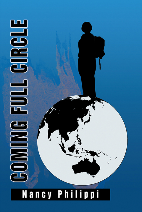 Coming Full Circle - Nancy Philippi