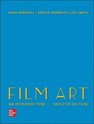 Loose Leaf for Film Art: An Introduction - David Bordwell, Kristin Thompson, Jeff Smith