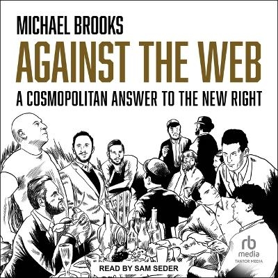 Against the Web - Michael Brooks