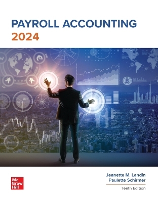 Loose Leaf for Payroll Accounting 2024 - Jeanette Landin, Paulette Schirmer