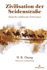 Zivilisation Der Seidenstra&szlig;e - Hsin-Kang Chang