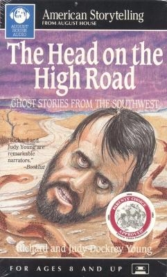 The Head on the High Road - Richard Alan Young, Judy Dockrey Young, Richard Young, Judy Dockerey Young