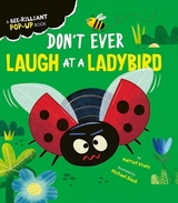 Don't Ever Laugh at a Ladybird - Evans, Harriet