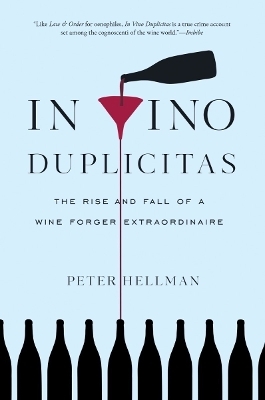 In Vino Duplicitas - Peter Hellman