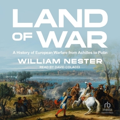 Land of War - William Nester
