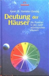 Deutung der Häuser - Hamaker-Zondag, Karen