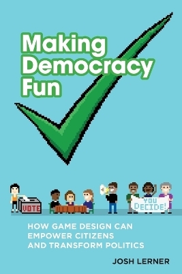 Making Democracy Fun