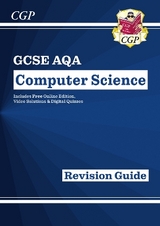 GCSE Computer Science AQA Revision Guide includes Online Edition, Videos & Quizzes - CGP Books; CGP Books