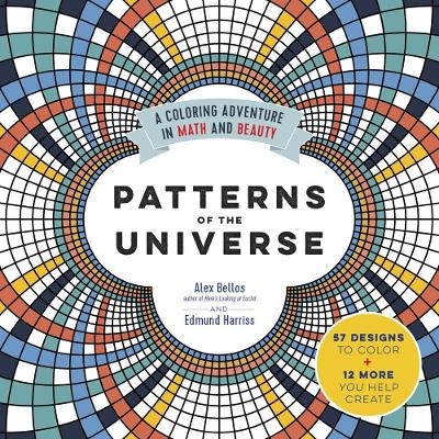 Patterns of the Universe - Alex Bellos, Edmund Harriss