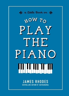 How to Play the Piano