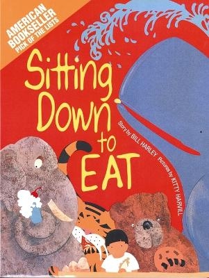 Sitting Down to Eat - Bill Harley