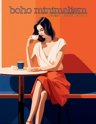 Boho Minimalism - A Fashion Coloring Book - Enchanted Tones