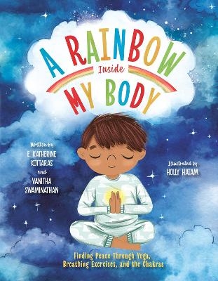 A Rainbow Inside My Body - E. Katherine Kottaras, Vanitha Swaminathan