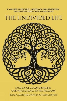 The Undivided Life - 