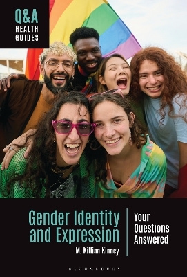 Gender Identity and Expression - M. Killian Kinney
