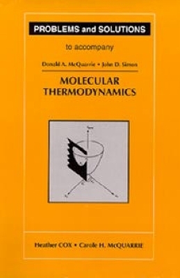Problems and Solutions to Accompany Molecular Thermodynamics
