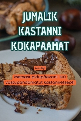 Jumalik Kastanni Kokapaamat -  Merike M&auml;gi